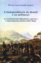 A Independência do Brasil e os militares